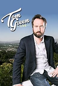 Primary photo for Tom Green Live