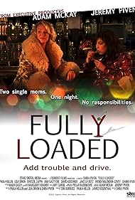 Fully Loaded (2011)