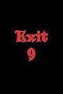 Exit 9 (2003)