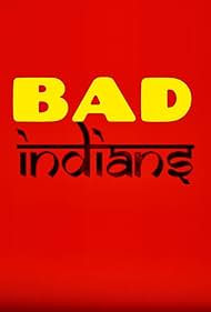 Bad Indians (2018)