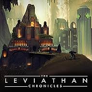 The Leviathan Chronicles (2008)