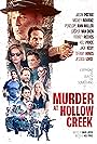 Penelope Ann Miller, Jason Patric, Mickey Rourke, Casper Van Dien, Patrick Muldoon, Paul Ben-Victor, David Lipper, Perrey Reeves, Tiffany Hines, Keli Price, Jack Kesy, and Jessica Lord in Murder at Hollow Creek (2024)