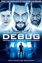 Debug (2014) Poster