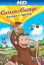 Curious George Swings Into Spring (2013)