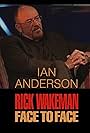 Ian Anderson in Rick Wakeman - Face to Face (2009)