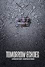 Tomorrow Echoes (2017)