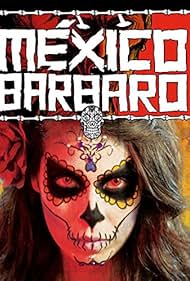 Claudia Piotrowska in Barbarous Mexico (2014)