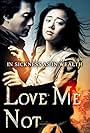 Love Me Not (2006)