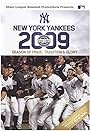 New York Yankees 2009: Season of Pride Tradition & Glory (2009)