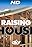 Raising House