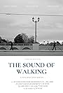 The Sound of Walking (2024)