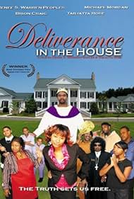 Deliverance in the House (2008)