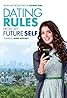 Dating Rules from My Future Self (TV Series 2012) Poster