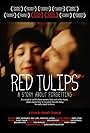 Red Tulips: A Story About Forgetting (2012)