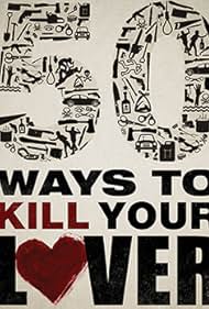 50 Ways to Kill Your Lover (2014)