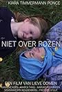 Niet over rozen (2017)