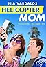 Helicopter Mom (2014) Poster