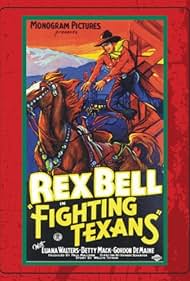 Rex Bell in Fighting Texans (1933)