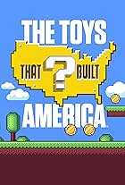 The Toys That Built America (2021)