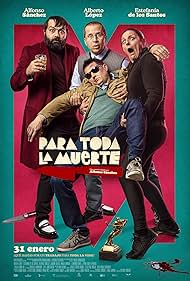 Joaquín Ortega, Alfonso Sánchez, Estefanía de los Santos, and Alberto López in Para toda la muerte (2020)