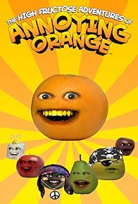 Primary photo for The High Fructose Adventures of Annoying Orange