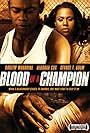 Blood of a Champion (2005)