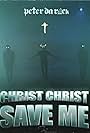 Aaron Dalla Villa in Christ Christ Save Me (2023)