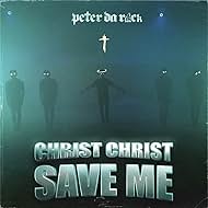 Aaron Dalla Villa in Christ Christ Save Me (2023)