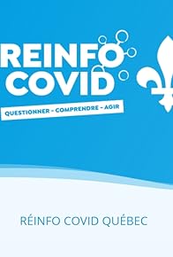 Primary photo for Réinfo Covid Québec