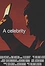 A celebrity (2018)