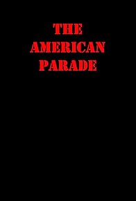 Primary photo for The American Parade