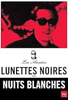 Thierry Ardisson in Lunettes noires pour nuits blanches (1988)