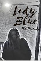 The Prelude: Lady Blue