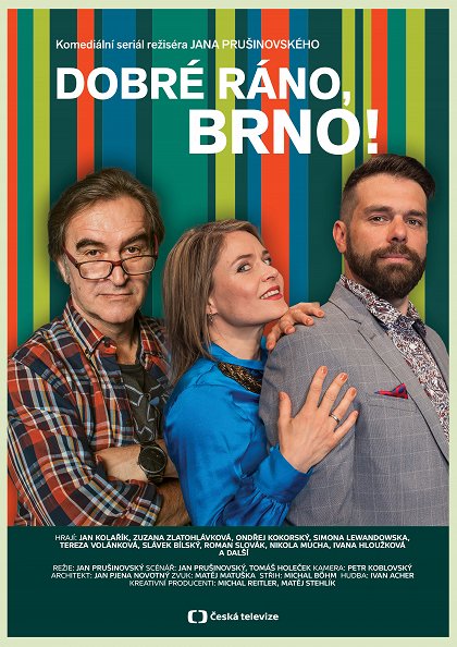 Zuzana Zlatohlávková, Jan Kolarík, and Ondrej Kokorský in Dobré ráno, Brno! (2022)