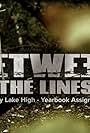 Between the Lines: Pretty Lake High - Yearbook Assignment (2015)