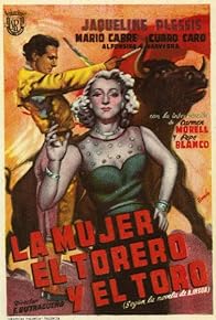 Primary photo for La mujer, el torero y el toro