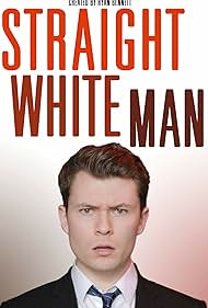 Straight White Man (2017)