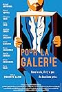 Pour la galerie (2017)