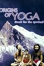 Origins of Yoga: Quest for the Spiritual (2005)