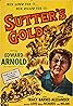 Sutter's Gold (1936) Poster