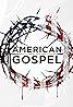 American Gospel: Christ Crucified (2019) Poster