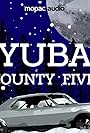 Yuba County Five (2022)