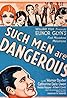 Such Men Are Dangerous (1930) Poster