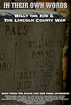 In Their Own Words, Billy the Kid & The Lincoln County War