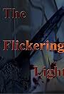 The Flickering Light