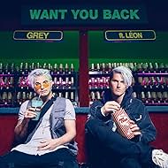 Grey feat. Leon: Want You Back (2019)