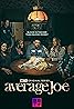 Average Joe (TV Series 2023– ) Poster