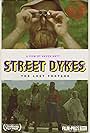 Street Dykes (2017)