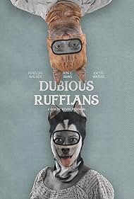 Dubious Ruffians (2020)