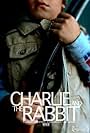 Charlie and the Rabbit (2010)